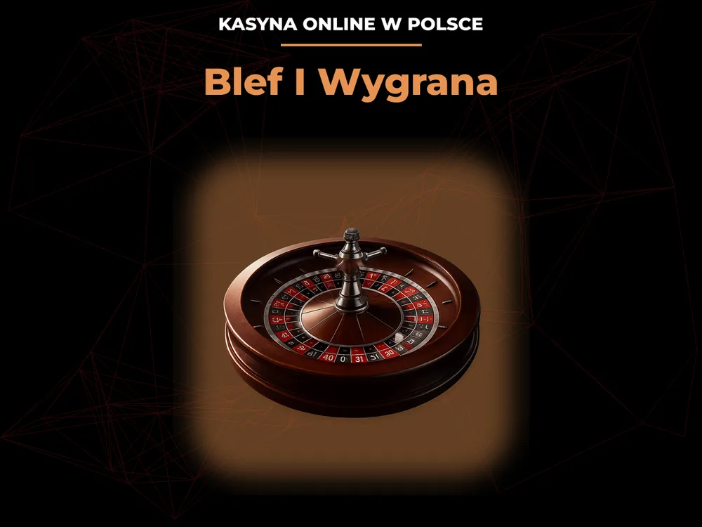 kasyna online w polsce - Blef I Wygrana